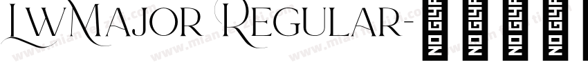 LwMajor Regular字体转换